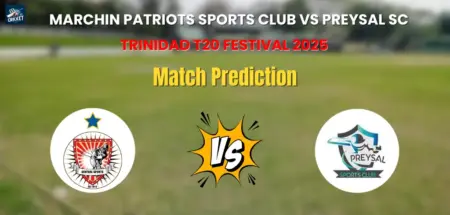 Marchin Patriots Sports Club vs Preysal SC Match Prediction