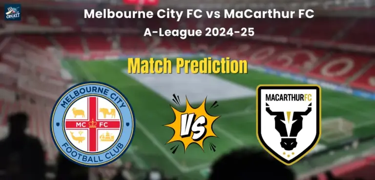 Melbourne City FC vs McCarthur FC Match Prediction