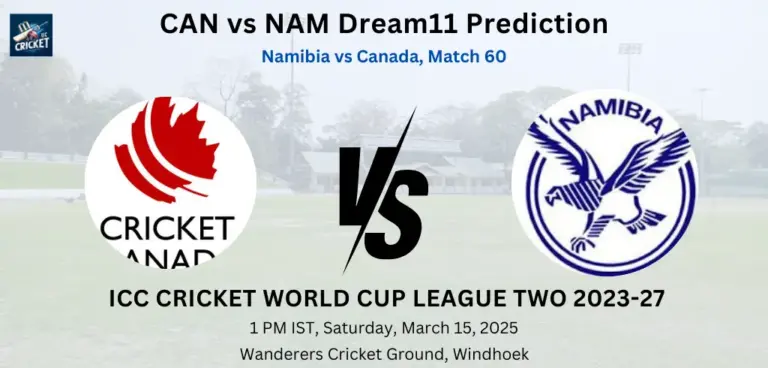 CAN vs NAM Dream11 Prediction