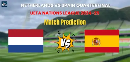 Netherlands vs Spain Match Prediction