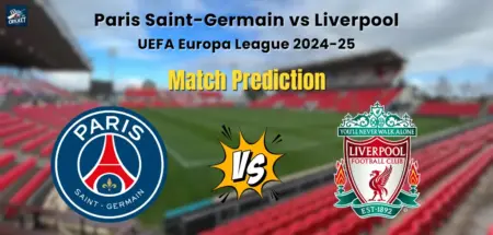 Paris Saint-Germain vs Liverpool Match Prediction