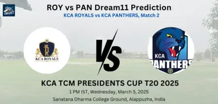 ROY vs PAN Dream11 Prediction