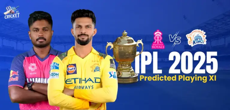 RR vs CSK Predicted Playing 11