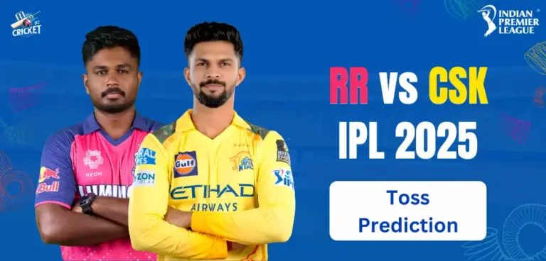 RR vs CSK Toss Prediction