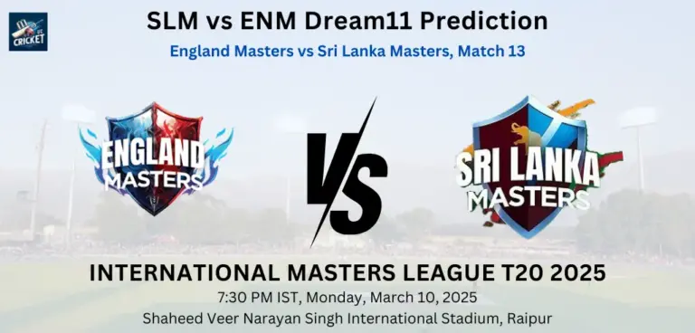 SLM vs ENM Dream11 Prediction