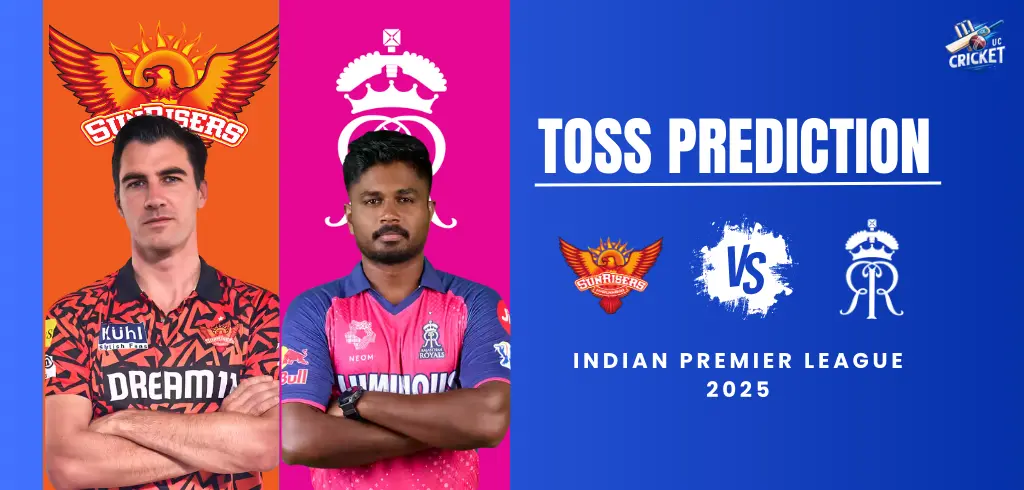 SRH vs RR Toss Prediction