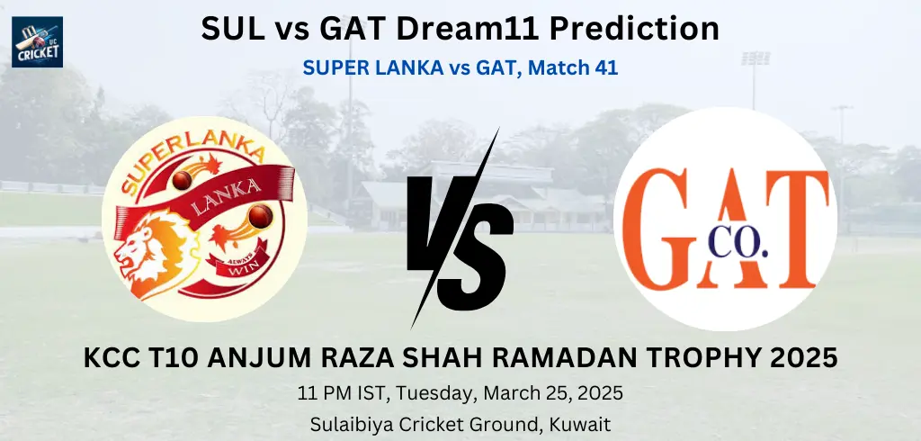 SUL vs GAT Dream11 Prediction