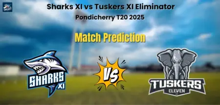 Sharks XI vs Tuskers XI Eliminator Match Prediction