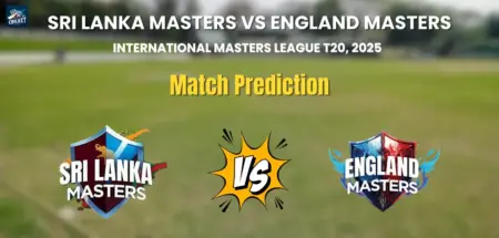 Sri Lanka Masters vs England Masters Match Prediction