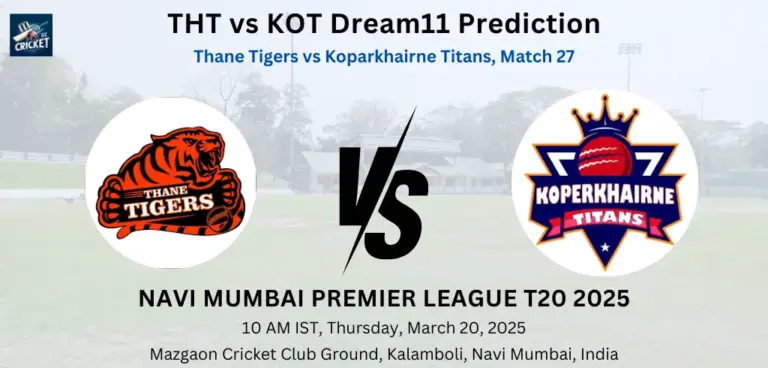 THT vs KOT Dream11 Prediction