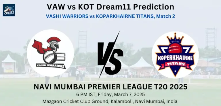 VAW vs KOT Dream11 Prediction
