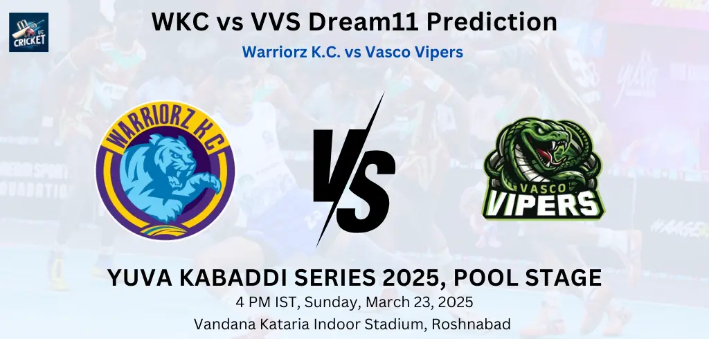 WKC vs VVS Dream11 Prediction