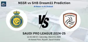 NSSR vs SHB Dream11 Prediction