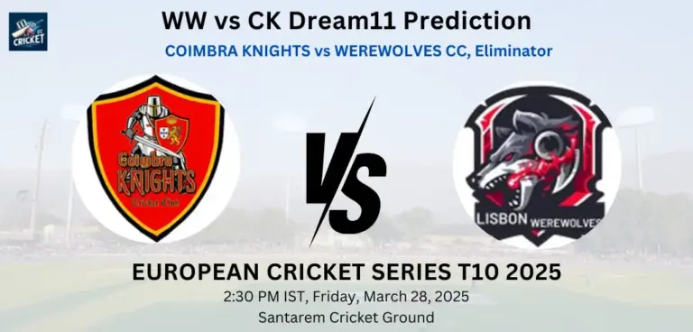 WW vs CK Dream11 Prediction