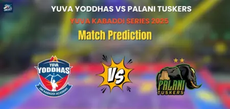 Yuva Yoddhas vs Palani Tuskers Match Prediction