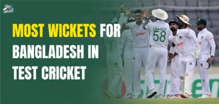 Most wickets for Bangladesh in Test cricket 