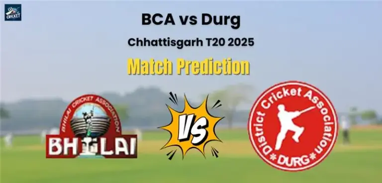 BCA vs Durg Match Prediction