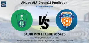 AHL vs ALF Dream11 Prediction