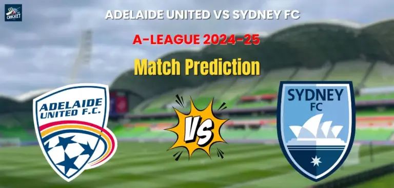 Adelaide United vs Sydney FC Match Prediction