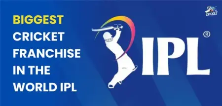 Biggest Cricket Franchise in the World IPL 2025