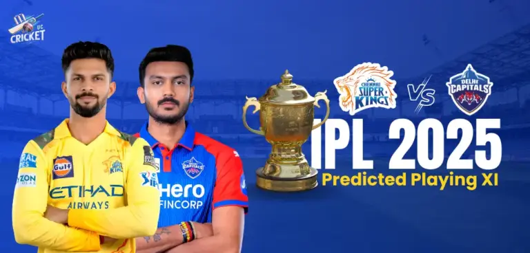 CSK vs DC Predicted Playing XI