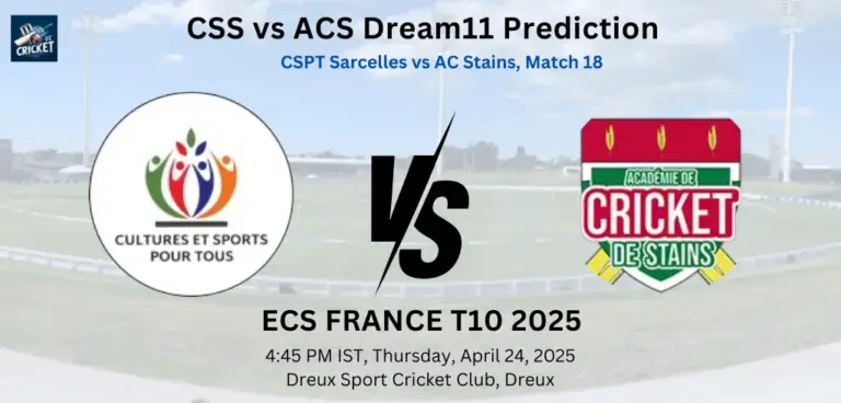 CSS vs ACS Dream11 Prediction