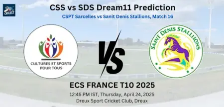 CSS vs SDS Dream11 Prediction