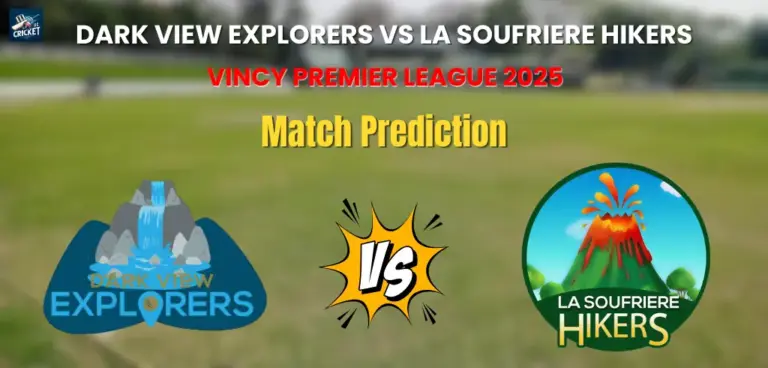 Dark View Explorers vs La Soufriere Hikers Match Prediction