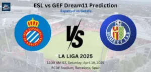 ESL vs GEF Dream11 Prediction