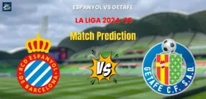 Espanyol vs Getafe Match Prediction