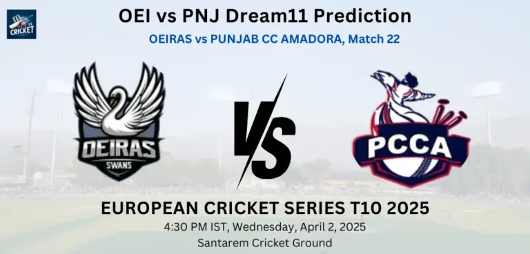 OEI vs PNJ Dream11 Prediction