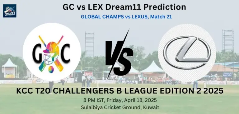 GC vs LEX Dream11 Prediction