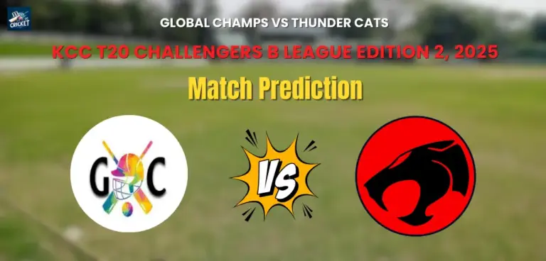Global Champs vs Thunder Cats Match Prediction