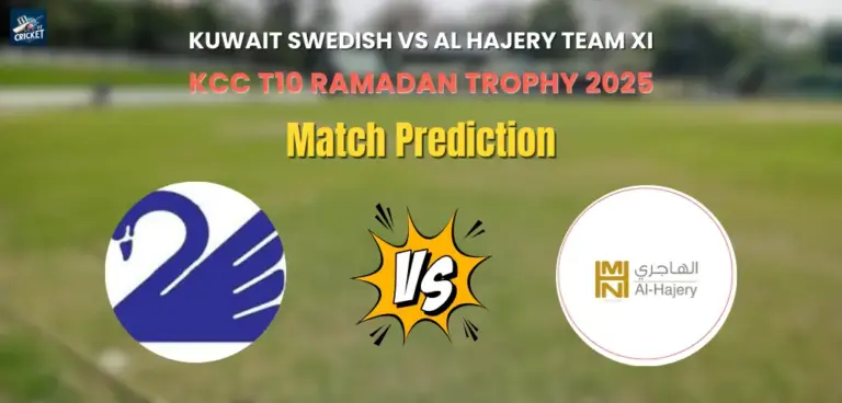 Kuwait Swedish vs AL Hajery Team XI Match Prediction