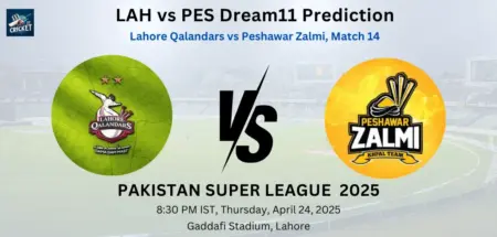 LAH vs PES Dream11 Prediction
