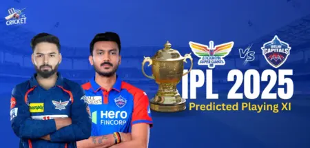 LSG Vs DC Predicted Playing XI