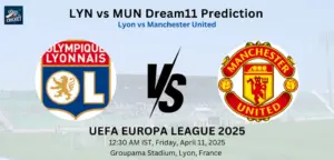 LYN vs MUN Dream11 Prediction