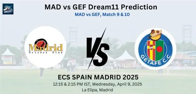 MAD vs GEF Dream11 Prediction