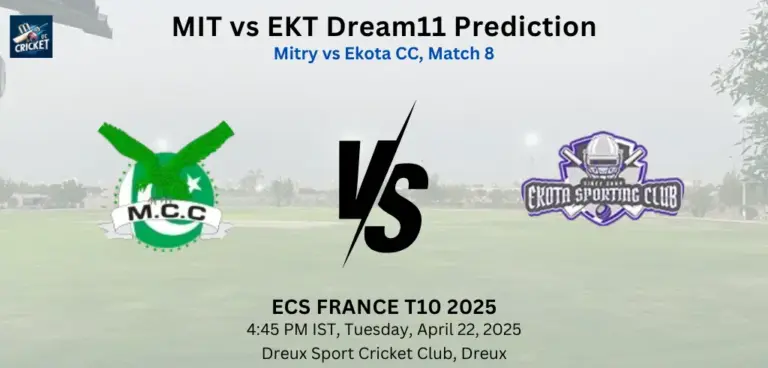 MIT vs EKT Dream11 Prediction