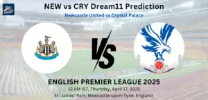 NEW vs CRY Dream11 Prediction
