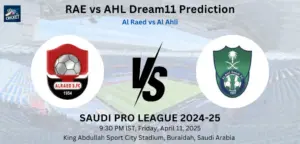 RAE vs AHL Dream11 Prediction