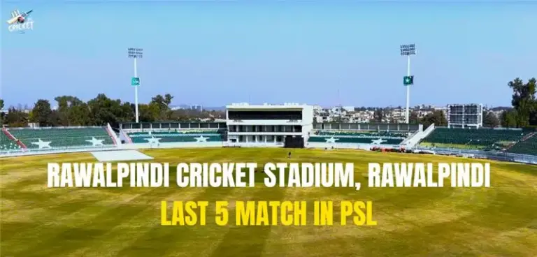 Rawalpindi Cricket Stadium PSL Match Record
