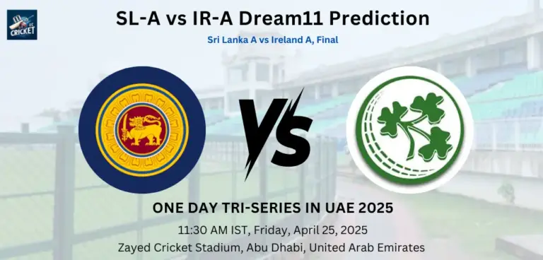 SL-A vs IR-A Dream11 Prediction