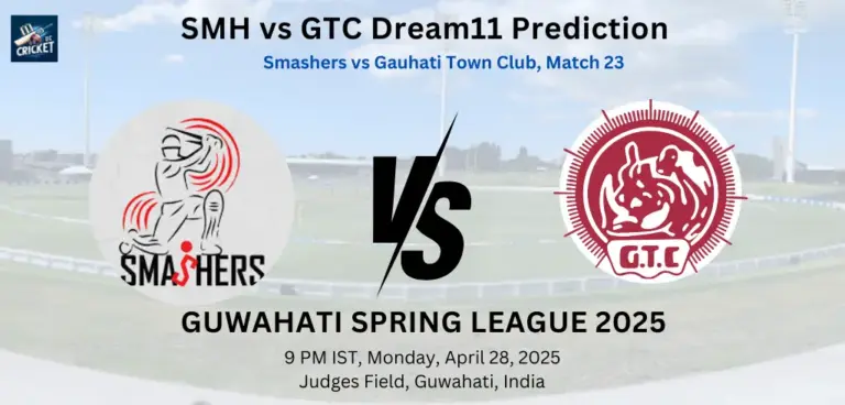 SMH vs GTC Dream11 Prediction