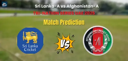 Sri Lanka-A vs Afghanistan-A Match Prediction