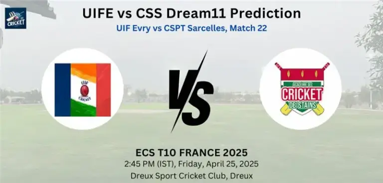 UIFE vs CSS Dream 11 Prediction