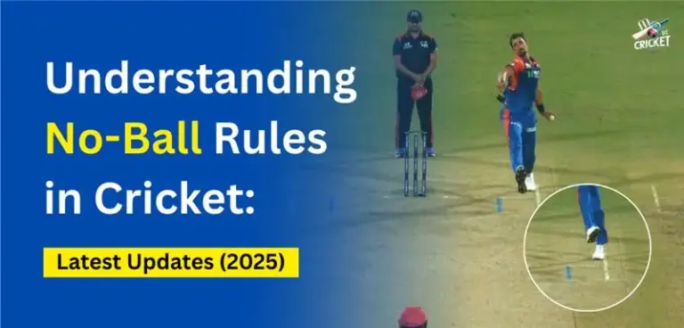 Understanding No-Ball Rules in Cricket