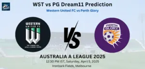 WST vs PG Dream11 Prediction