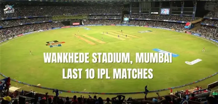 Wankhede Stadium Last 10 IPL Matches