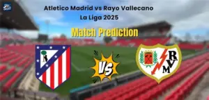 Atletico Madrid vs Rayo Vallecano
